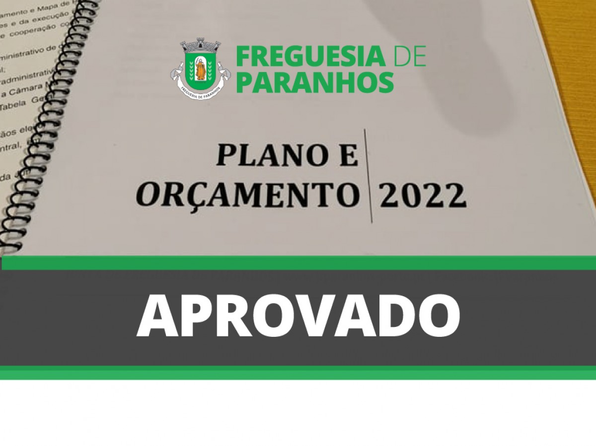 Plano e Orçamento para 2022 aprovado sem votos contra