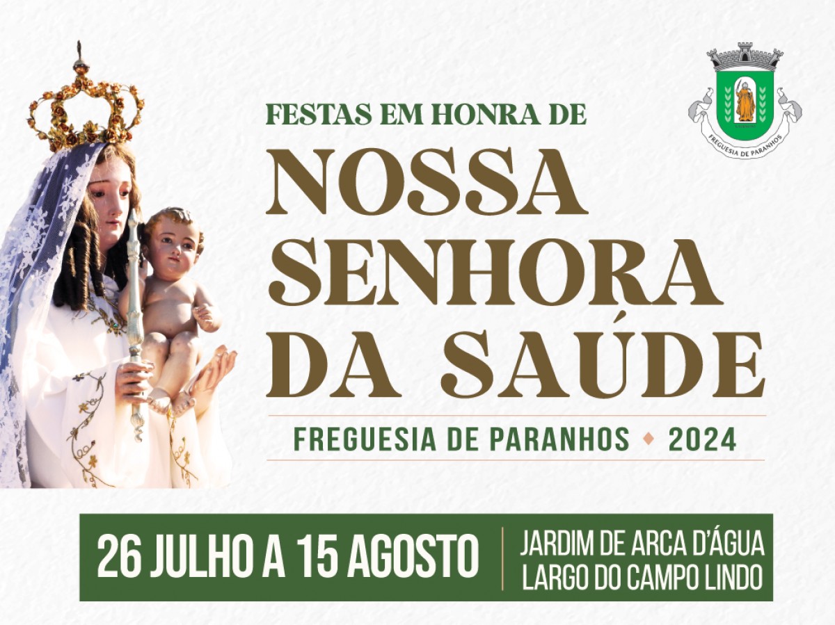 Festas em Honra de Nossa Senhora da Saúde 2024