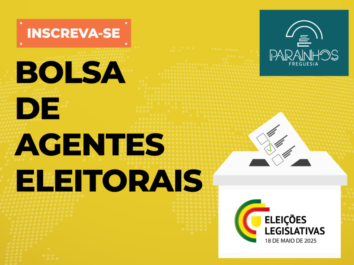 Bolsa de Agentes Eleitorais – Legislativas 2025