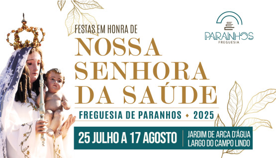 Festas em Honra de Nossa Senhora da Saúde 2025
