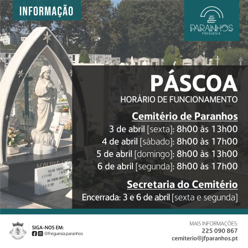 Páscoa | Horário de funcionamento do Cemitério de Paranhos